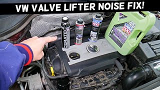 VW VALVE LIFTER NOISE FIX VW TIGUAN GOLF PASSAT CC BEETLE JETTA SCIROCCO POLO FOX SHARAN TOURAN [upl. by Suirtimed]