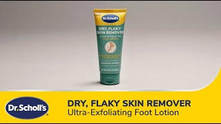 Dr Scholls® Dry Flaky Skin Remover Ultra Exfoliating Foot Lotion [upl. by Ailin900]