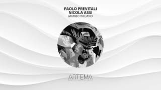 Paolo Previtali amp Nicola Assi  Mambo Italiano Artema Recordings  TECH HOUSE [upl. by Supen]