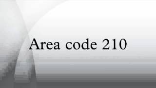 Area code 210 [upl. by Nanah]