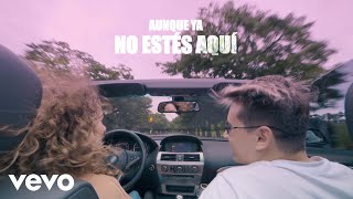 FMK  Aunque Ya No Estés Aquí Official Lyric Video [upl. by Kris455]