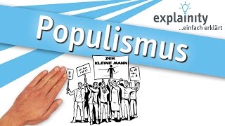 Populismus einfach erklärt explainity® Erklärvideo [upl. by Enilec]