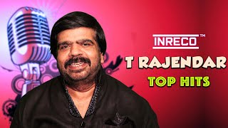 T Rajendar Top Hit Evergreen Collections  TR All Time Favourite Hit Songs  ராஜேந்தர் பாடல்கள் [upl. by Ocimad]