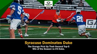 Syracuse Dominates Duke At Home Duke vs Syracuse Lacrosse Highlights LaxFactor Podcast 279 [upl. by Seyer]