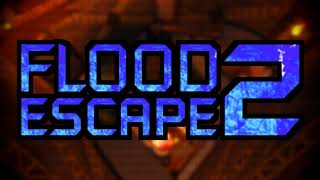 Flood Escape 2 OST  Magmatic Mines [upl. by Darnok47]