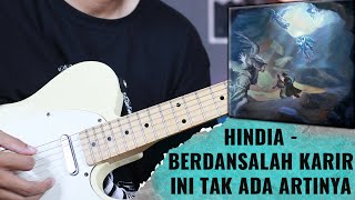 Hindia  Berdansalah Karir Ini Tak Ada Artinya  Guitar Cover [upl. by Kleper]