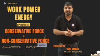 Episode2 Conservative amp Nonconservative Force [upl. by Vick]