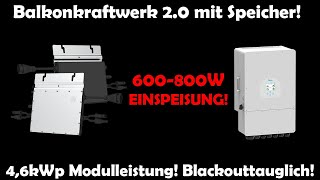 Balkonkraftwerk 20 mit Speicher Legal 46kWp Modulleistung und 600800Watt Einspeiseleistung [upl. by Odraude759]