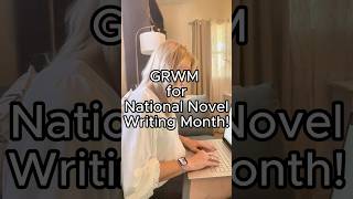 GRWM to Start the NaNoWriMo Writing Month [upl. by Fayola126]