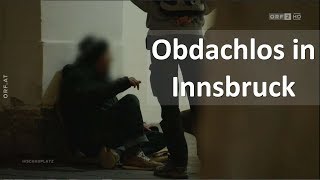 Obdachlosigkeit in Innsbruck  ORF Am Schauplatz 14122017 [upl. by Nanci]