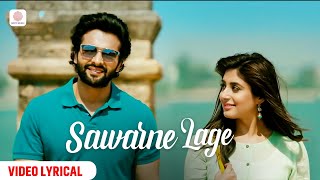 Sawarne Lage  Lyrical  Mitron  Jubin Nautiyal  Tanishk Bagchi  Jackky Bhagnani  Kritika Kamra [upl. by Tivad]