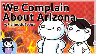 theodd1sout and I Complain About Arizona [upl. by Edwine]