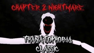 roblox thanatophobia classic  chapter 2 nightmare mode walkthrough [upl. by Irakab]