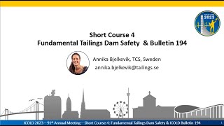 ICOLD Course  Fundamental Tailings Dam Safety Part 1 Intro and overview of Bulletin 194 [upl. by Adnilre]