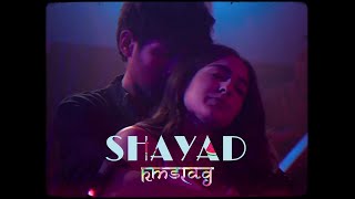 Shayad  Lofi   KMslaG  Arijit Singh  Bollywood Lofi [upl. by Ecienal]