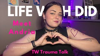 Alter Intros  Andria • Life with Dissociative Identity Disorder • TW for Trauma Talk [upl. by Highams]