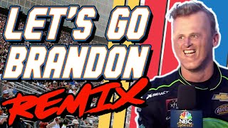 Lets Go Brandon REMIX  The Remix Bros [upl. by Kabob]