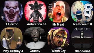 IT Horror Clown Antarctica 88 Mr Meat Ice Scream 8 Play For Granny 4 Granny Witch Cry Slendri [upl. by Annabal557]