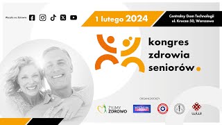 Kongres Zdrowia Seniorów 2024 [upl. by Llain]