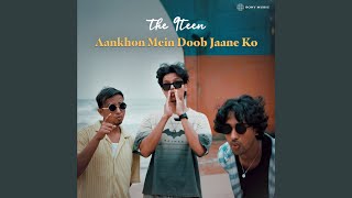 Aankhon Mein Doob Jaane Ko [upl. by Eesyak585]