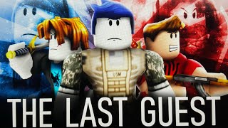 The Last Guest FULL MOVIE A Roblox Sad Story [upl. by Fleur]