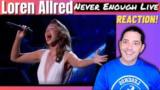 Loren Allred Never Enough Live Reaction [upl. by Goddord]