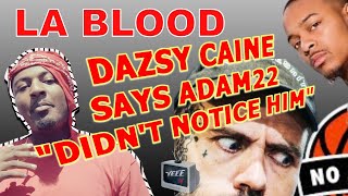 DAZSY CAINE TALKS ADAM 22  SICKLE CELL  BOW WOW  SLEEPIN IN THE CAR  KDOT IN HIS HOOD [upl. by Mani383]