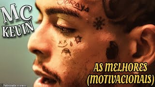 MC KEVIN  PLAYLIST AS MELHORES MOTIVACIONAIS [upl. by Mukerji]