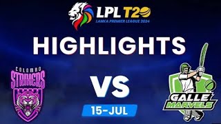 Galle marvels vs Colombo strikers full match highlights match no 19  lanka premier league [upl. by Yuk]