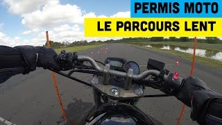 Réussir Le Parcours Lent du Permis Moto [upl. by Hardi205]