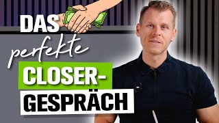 Verkaufstraining Das perfekte Closer Gespräch [upl. by Clementia]