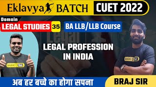 Legal profession in indiaLegal Studies35Free CUET 2022 Legal Studies PreprationEklavyaBatch [upl. by Ruffina855]