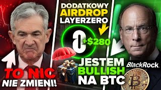 DZISIAJ WSZYSTKIE OCZY NA USA BlackRock Znowu o BTC Airdrop LayerZero Inside z Token2049 [upl. by Nabatse56]