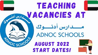 ADNOC SCHOOLS Teaching Jobs in Abu Dhabi UAE August 2022 Start dates aldar adnoc dubai [upl. by Abdella]