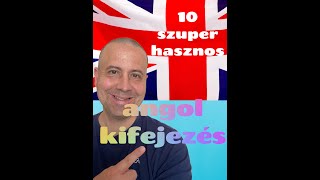 10 szuper hasznos angol kifejezés és vonzatos ige phrasal verb  Angol B1 beszédfejlesztés [upl. by Aicinat914]