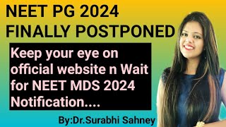 NEET PG 2024 FINALLY POSTPONED 😍😍 NOW WHAT ABOUT NEET MDS 2024 [upl. by Crispen86]