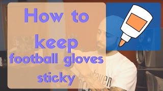 How to keep football gloves sticky [upl. by Jocko]