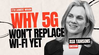 Ericssons Asa Tamsons on Why 5G Won’t Fully Replace WiFi Anytime Soon [upl. by Lada823]