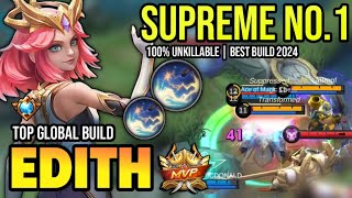 EDITH BEST BUILD 2024  TOP GLOBAL EDITH GAMEPLAY  MOBILE LEGENDS✓ [upl. by Annehcu]