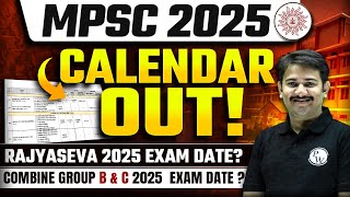 MPSC 2025 Calendar Out 🔥  MPSC Time Table 2025  Rajyaseva amp Combine Exam Date 2025  MPSC Wallah [upl. by Richella]