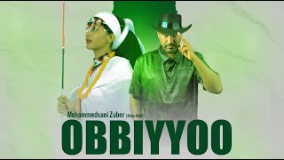 Mohammedsani Zuber  Abba Giddi   OBBIYYOO  New Oromo Music Album 2024 [upl. by Nednal]