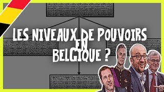 Les Niveaux de Pouvoirs en Belgique [upl. by Onilecram471]