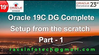 Oracle 19C Data Guard Complete setup from the scratch part1 From Racsinfotech [upl. by Lipinski]