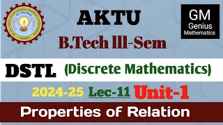 Unit1  Lec11  DSTL  Properties of Relation  3rd semester b tech 2nd year [upl. by Machutte]