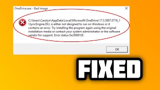 FIXED OneDriveexe  Bad Image error in Windows 1011  2024 [upl. by Pravit923]