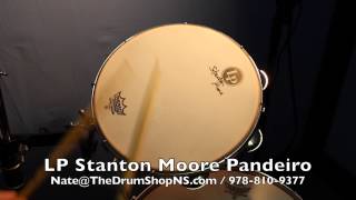 LP Stanton Moore Pandeiro  The Drum Shop North Shore [upl. by Nrevel277]