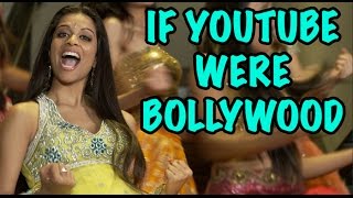 If YouTube Were Bollywood [upl. by Valli]