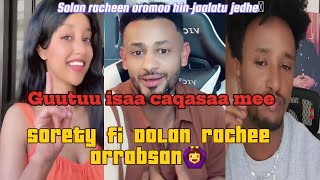 Racheen Oromoon 60M hunduu na jaalata jedhe Sorety fi Solan garuu bayee qeeqan me video guutuu lala [upl. by Forest]