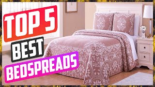 Top 5 Best Bedspreads For 2022 Quality Reviews  Buying Guide [upl. by Lose]