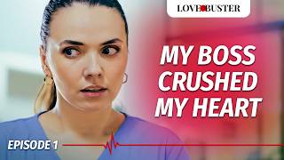 My Boss Crushed My Heart  SAVING HEARTS  Ep1 LoveBusterShow [upl. by Annahaj]